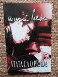 Marin Preda - Viata ca o prada (Editia: 2004)