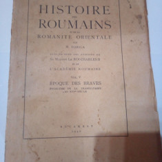 HISTOIRE DES ROUMAINS ET DE LA ROMANITE ORIENTALE ( vol. 5 ) ~ par NICOLAE IORGA