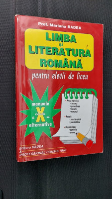 LIMBA SI LITERATURA ROMANA PENTRU ELEVII DE LICEU CLASA A X A MARIANA BADEA foto