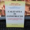 Calitatea &icirc;n construcții, ediția III, 21 septembrie 2009, București 2009, 067