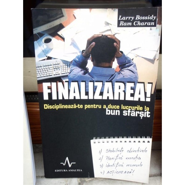 FINALIZAREA, DISCIPLINEAZA-TE PENTRU A DUCE LUCRURILE LA BUN SFARSIT