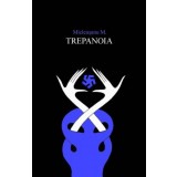 Trepanoia - Mitos Micleusanu - Editura Grupul Art