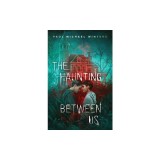 The Haunting Between Us