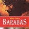 Barabas. Istorisire de pe timpul lui Hristos - Marie Corelli