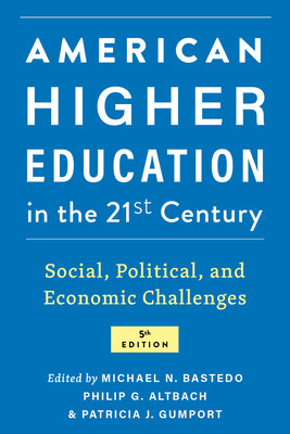 American Higher Education in the Twenty-First Century: Social, Political, and Economic Challenges foto