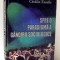 SPRE O PARADIGMA A GANDIRII SOCIOLOGICE de CATALIN ZAMFIR , 1999 * PREZINTA SUBLINIERI CU CREIONUL