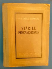 Laszlo Haranghy - Starile precanceroase foto