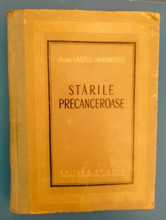 Laszlo Haranghy - Starile precanceroase