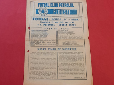 Program meci fotbal PETROLUL PLOIESTI - GLORIA BUZAU (21.05.1989) foto