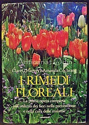 I Remedi Floreali - Clare G. Harvey, Amanda Cochrane