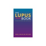 The Lupus Book: A Guide for Patients and Their Families