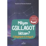 Milyen csillagot l&aacute;ttam? - Csillagk&eacute;pek &eacute;s bolyg&oacute;k - Susanne Dambeck