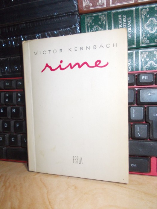 VICTOR KERNBACH - RIME , ED. 1-A , 1957 , 3.100 EX. #