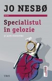 Specialistul in gelozie si alte povestiri - Jo Nesbo, 2022