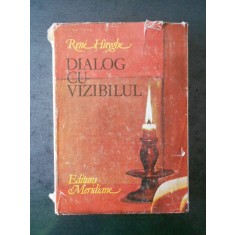 RENE HUYGHE - DIALOG CU VIZIBILUL. CUNOASTEREA PICTURII (1981)