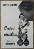 Cusca elastica - Ioan Visan