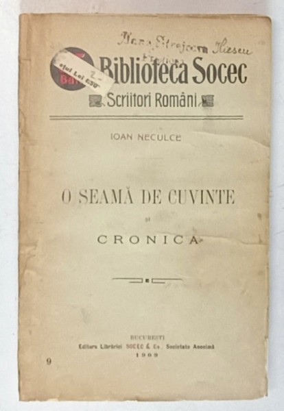 O SEAMA DE CUVINTE SI CRONICA , 1909 de IOAN NECULCE