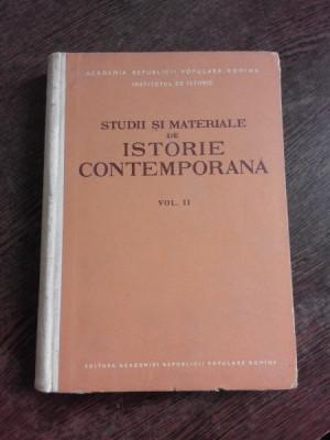 STUDII SI MATERIALE DE ISTORIE CONTEMPORANA - VOL.II foto