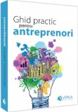 Ghid practic pentru antreprenori - Editura Universul Juridic