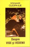 DESPRE VISE SI VEDENII-ARHIMANDRIT CLEOPA ILIE-274522