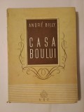 Andre Billy - Casa boului (trad. Diaconescu-Dăești; Editura ABC)