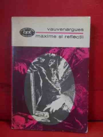 Maxime Si Reflectii 743 - Vauvenargues ,540129