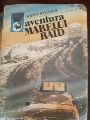 Aventura marelui raid Didier Regnier 1989 foto