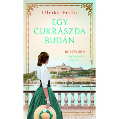 Egy cukr&amp;aacute;szda Bud&amp;aacute;n - Ulrike Fuchs foto