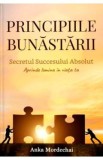 Principiile bunastrarii - Anka Mordechai