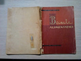 BAZELE ALIMENTATIEI - Iancu Gontea - Medicala, 1963, 262 p.; tiraj: 3500 ex.