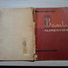 BAZELE ALIMENTATIEI - Iancu Gontea - Medicala, 1963, 262 p.; tiraj: 3500 ex.