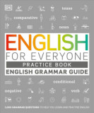 English for Everyone: Practice Book - English Grammar Guide - Dk, 2019