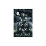 A Fine and Private Place