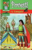 Povesti | Ion Luca Caragiale, Andreas