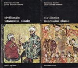 Dominique Sourdel, Janine Sourdel-Thomine - Civilizatia islamului clasic,