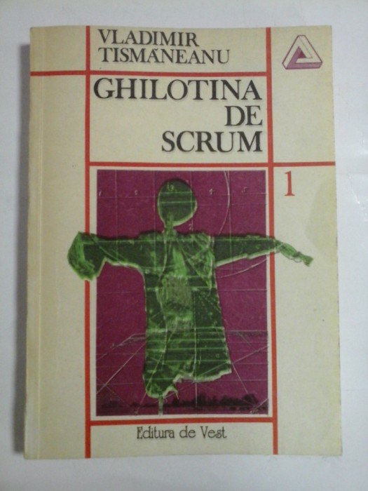 GHILOTINA DE SCRUM - VLADIMIR TISMANEANU