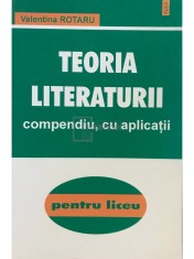 Valentina Rotaru - Teoria literaturii (Editia: 2002) foto