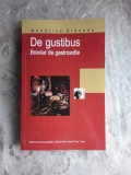 DE GUSTIBUS, BREVIAR DE GASTROSOFIE - MADALINA DIACONU