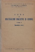 Curs de materialism dialectic si istoric, Volumul al II-lea, Materialism istoric foto
