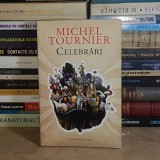 MICHEL TOURNIER - CELEBRARI , HUMANITAS , 2010 *