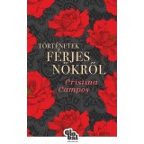 T&ouml;rt&eacute;netek f&eacute;rjes nőkről - Cristina Campos