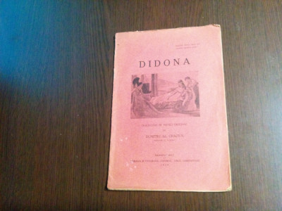 DIDONA - Dumitru Al. Craciun (dedicatie-autograf) traducere - 1939, 24 p. foto