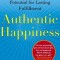 Authentic Happiness: Using the New Positive Psychology to Realize Your Potential for Lasting Fulfillment