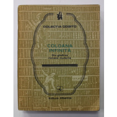 COLOANA INFINITA - DIN GANDIREA MODERNA , COLECTIA &#039;&#039;COGITO &#039;&#039; , 1987