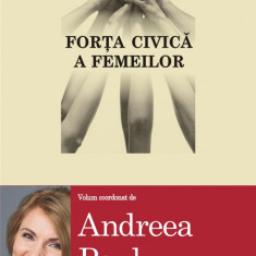 Forta civica a femeilor | Andreea Paul
