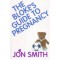 Jon Smith - The Bloke&#039;s Guide to Pregnancy - 112982