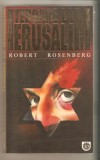 Robert Rosenberg-Teroare la Ierusalim