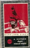 O invitatie dupa miezul noptii - Haralamb Zinca, Editura Militara, Colectia Columna, An 1967, Carti Vechi