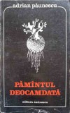 PAMANTUL DEOCAMDATA. SONETE-ADRIAN PAUNESCU-342316