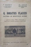 Q. HORATIUS FLACCUS. SATIRE SI EPISTOLE ALESE PENTRU CLASA VII-A LITERARA-C. BALMUS, AL. GRAUR-249951